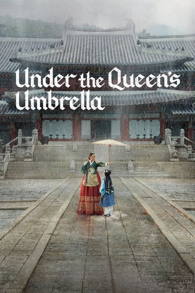 Under The Queen’s Umbrella ใต้ร่มราชินี ซับไทย (จบ)