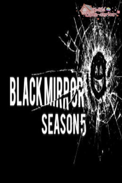 Black Mirror Season 5 (2019) แบล็ก มิร์เรอร์ ซับไทย Ep1-3 จบ