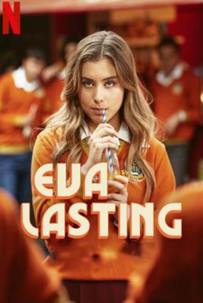 Eva Lasting รักแรกคือนิรันดร์ Season 2 (2024) ซับไทย Ep1-10 จบ