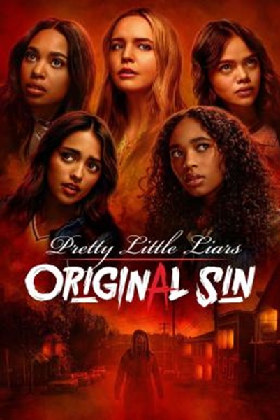 Pretty Little Liars Original Sin สวยแสบแอบซ่อนร้าย บาปกำเนิด Season 1 (2022) พากย์ไทย Ep 1-10 จบ