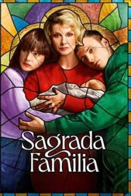 Holy Family (Sagrada familia) Season 1 (2022) ซับไทย Ep 1-8 จบ