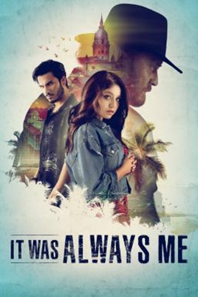 It Was Always Me (Siempre Fui Yo) Season 1 (2022) ซับไทย Ep 1-10 จบ