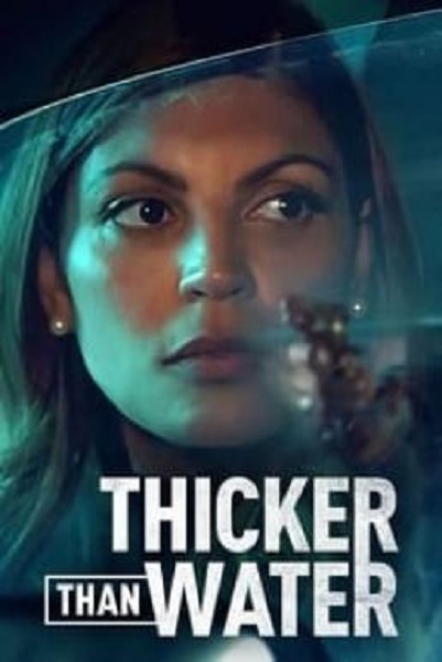 Thicker Than Water เลือดข้นกว่าน้ำ Season 1 (2023) ซับไทย Ep1-10 จบ